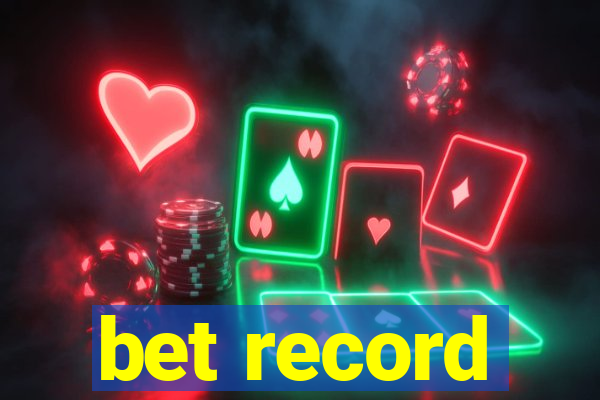 bet record